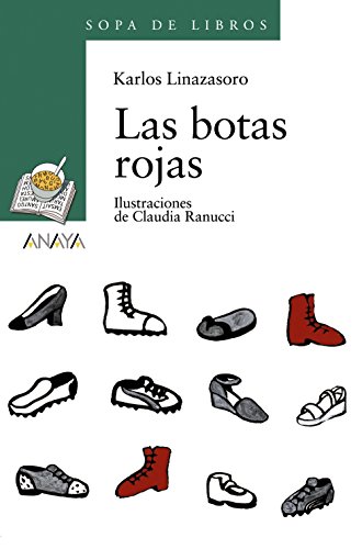 Las botas rojas (libros infantiles - sopa de libros) (spanish edition)