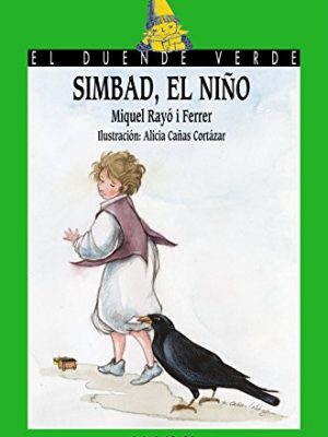 Simbad, el niño (el duende verde / the green elf) (spanish edition)