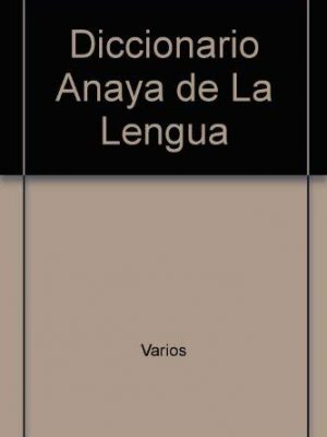 9788420714974_diccionario-anaya-de-la-lengua-spanish-edition_front-1.jpg Diccionario anaya de la lengua (spanish edition)