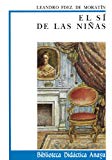 El sí de las niñas (biblioteca didactica anaya) (spanish edition)