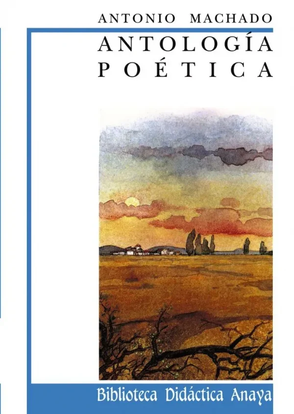 Antología poética de a. machado