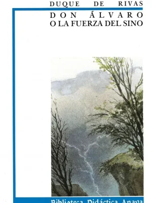 Don álvaro o la fuerza del sino