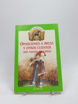 Oposiciones a bruja y otros cuentos