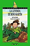 9788420729039_la-leyenda-de-boni-martin-literatura-infantil-6-11-anos-el-duende-verde-spanish-edition_front-4.jpg La leyenda de boni martín (literatura infantil (6-11 años) - el duende verde) (spanish edition)