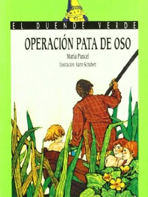 Operacion pata de oso / operation bear paw (cuentos, mitos y libros-regalo) (spanish edition)