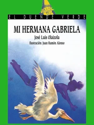 9788420730653_mi-hermana-gabriela_front-4.webp Mi hermana gabriela