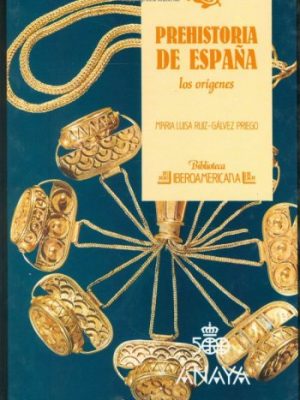 9788420730707_prehistoria-de-espana-los-origenes-biblioteca-iberoamericana-spanish-edition_front-3.jpg Prehistoria de españa: los orígenes (biblioteca iberoamericana) (spanish edition)