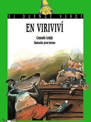 En viriviví (el duende verde / the green elf) (spanish edition)