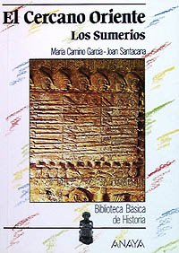 El cercano oriente: los sumerios. (spanish edition)