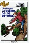 La guerra de los botones/ the war of the buttons (spanish edition)