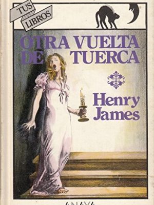 9788420734163_otra-vuelta-de-tuerca_front-3.jpg Otra vuelta de tuerca