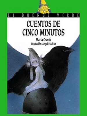 Cuentos de cinco minutos (el duende verde) (spanish edition)