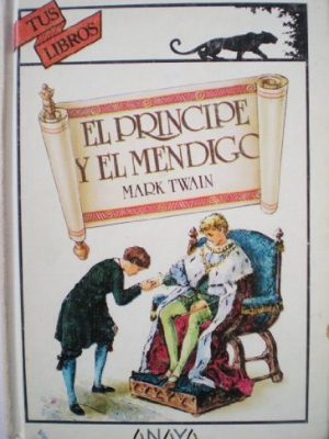 9788420735979_el-principe-y-el-mendigo-the-prince-and-the-pauper-spanish-edition_front-1.jpg El principe y el mendigo/ the prince and the pauper (spanish edition)