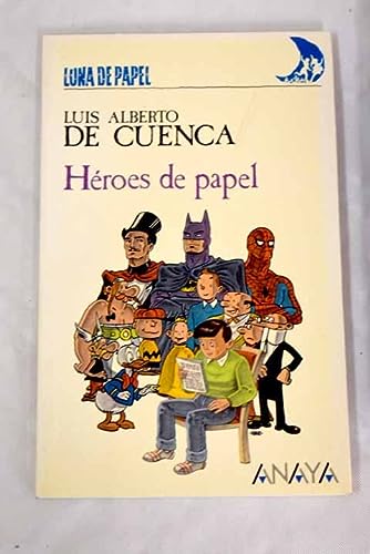 Heroes de papel / paper heroes