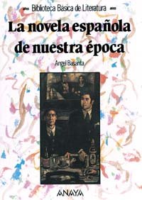 La novela española de nuestra época (spanish edition)