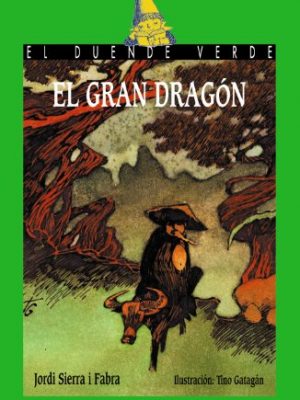 43. el gran dragón (libros infantiles - el duende verde) (spanish edition)