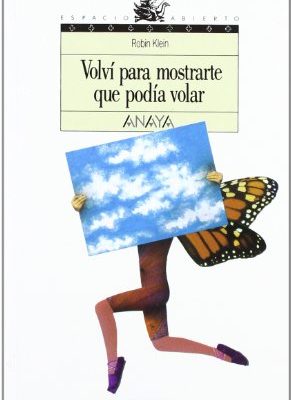 Volvi para mostrarte que podia volar/ i came back to demostrate that i could fly (spanish edition)