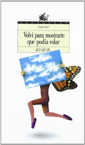 9788420741567_volvi-para-mostrarte-que-podia-volar-i-came-back-to-demostrate-that-i-could-fly-spanish-edition_front-3.jpg Volvi para mostrarte que podia volar/ i came back to demostrate that i could fly (spanish edition)
