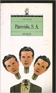 Parecido s. a. (espacio abierto) (spanish edition)