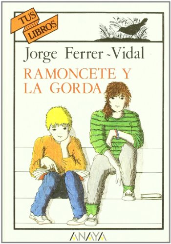 9788420744384_ramoncete-y-la-gorda-spanish-edition_front-1.jpg Ramoncete y la gorda (spanish edition)
