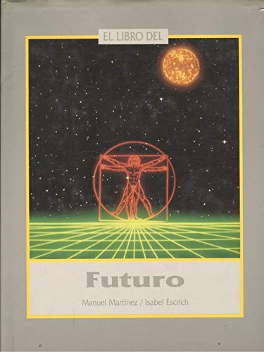 9788420747132_el-libro-del-futuro_front-1.jpg El libro del futuro
