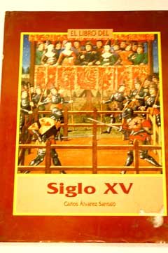 El libro del siglo xv.