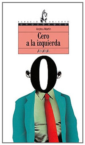Cero a la izquierda (spanish edition)