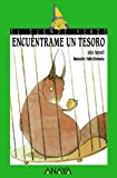 Encuéntrame un tesoro (literatura infantil (6-11 años) - el duende verde) (spanish edition)