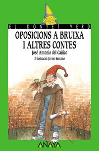 Oposicions a bruixa i altres contes (cuentos, mitos y libros-regalo) (catalan edition)