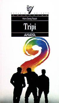 Tripi (libros para jóvenes - espacio abierto) (spanish edition)