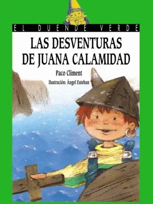 Las desventuras de juana calamidad