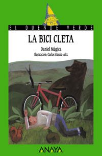 75. la bici cleta (cuentos, mitos y libros-regalo) (spanish edition)