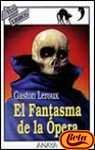 El fantasma de la opera/ the phantom of the opera (spanish edition)