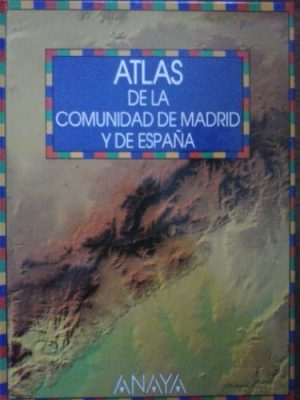 Atlas de la comunidad de madrid y de esp (spanish edition)