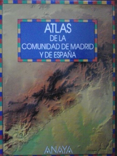 Atlas de la comunidad de madrid y de esp (spanish edition)