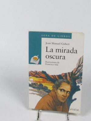 La mirada oscura
