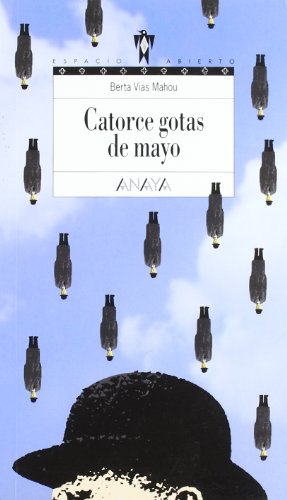 Catorce gotas de mayo (literatura juvenil (a partir de 12 años) - espacio abierto) (spanish edition)