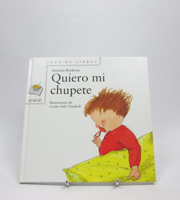 Quiero mi chupete