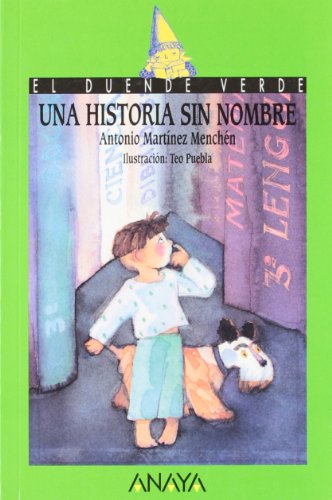 Una historia sin nombre/ a story without name (spanish edition)
