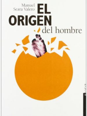 El origen del hombre (spanish edition)