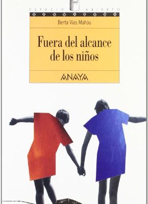 Fuera del alcance de los ninos / out of reach of children (spanish edition)