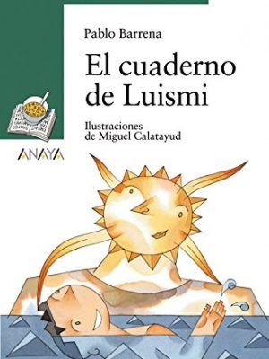 9788420792323_el-cuaderno-de-luismi-sopa-de-libros-soup-of-books-spanish-edition_front-1.jpg El cuaderno de luismi (sopa de libros/ soup of books) (spanish edition)