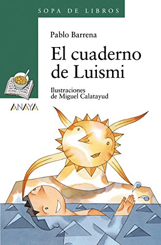 9788420792323_el-cuaderno-de-luismi-sopa-de-libros-soup-of-books-spanish-edition_front-1.jpg El cuaderno de luismi (sopa de libros/ soup of books) (spanish edition)