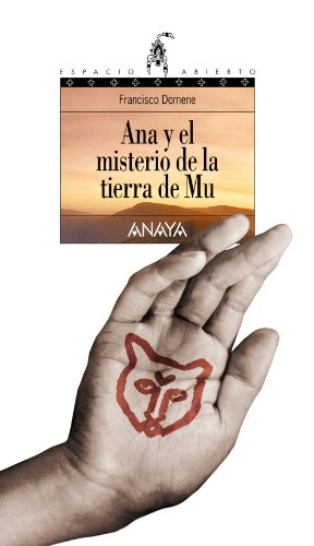 Ana y el misterio de la tierra de mu (spanish edition)