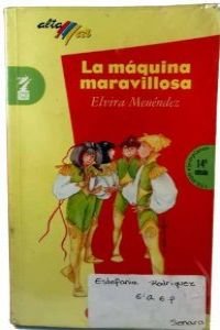 La máquina maravillosa.