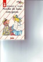 Noche de luna con gatos/a moonlit night with cats (spanish edition)