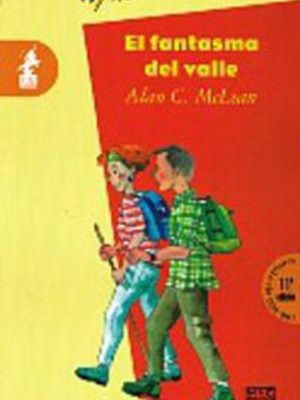 El fantasma del valle / the phantom of the valley (altamar) (spanish edition)