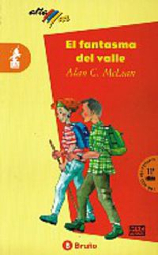 El fantasma del valle / the phantom of the valley (altamar) (spanish edition)