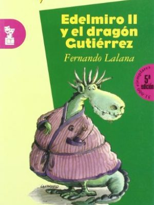 9788421611654_edelmiro-ii-y-el-dragon-gutierrez_front-2.jpg Edelmiro ii y el dragon gutierrez