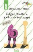 Edgar wallace y el caso de software (spanish edition)